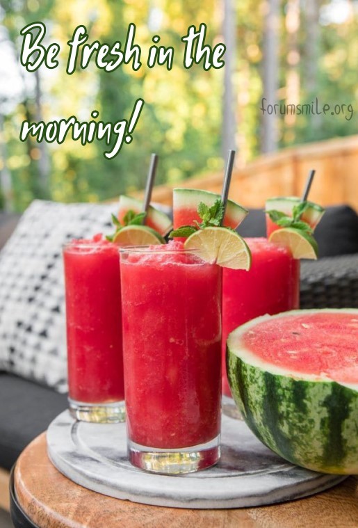 Be fresh in the morning!