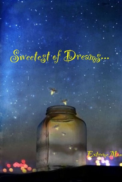 A picture with a starry sky and wishes for the sweetest dreams in the world